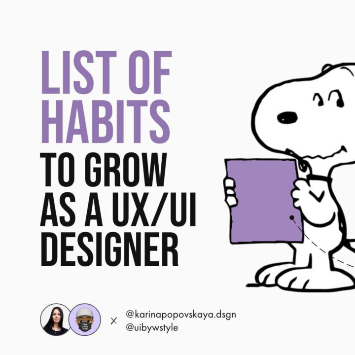List of a UX/UI designer habits