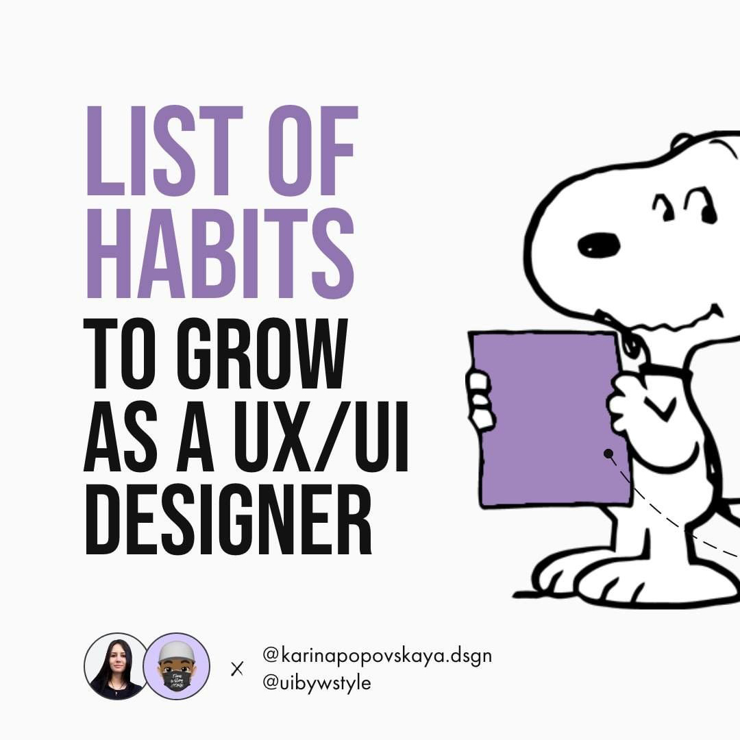 List of a UX/UI designer habits
